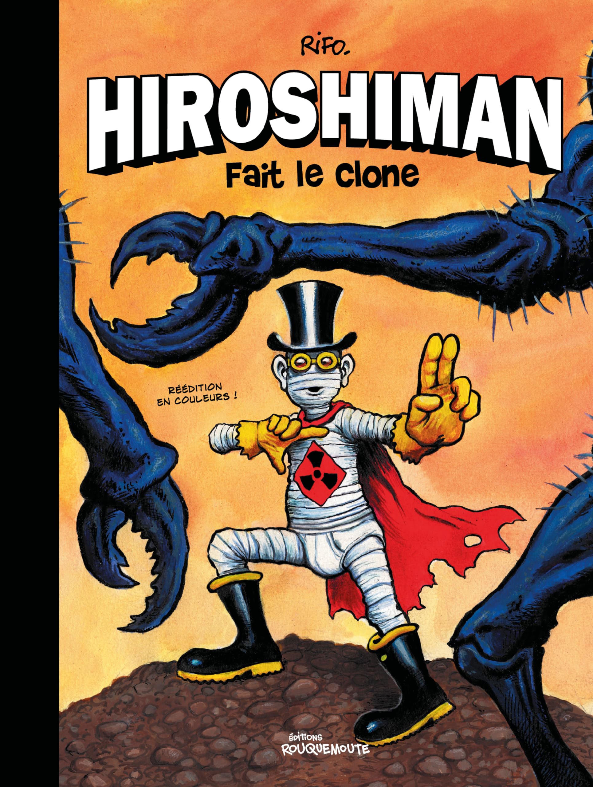 jaquette album HIROSHIMAN FAIT LE CLONE (RÉÉDITION EN COULEURS)