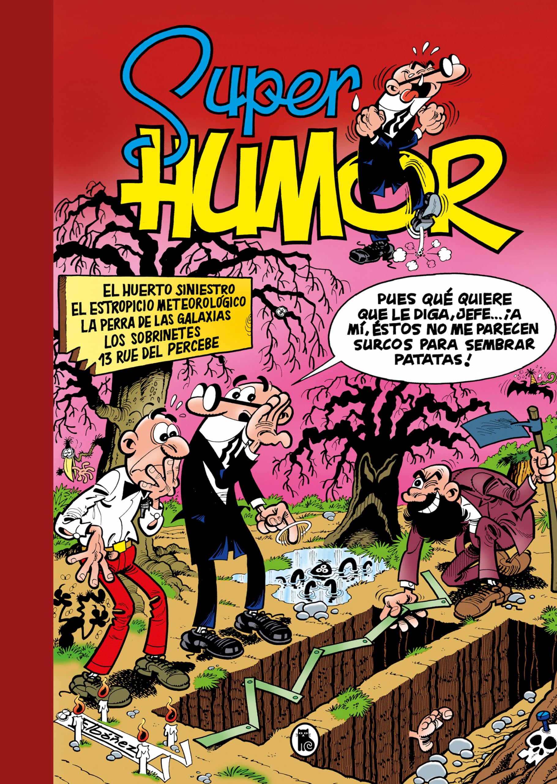 jaquette album El huerto siniestro | El estropicio meteorológico | La perra de las galaxias | Los sobrinetes | 13 Rúe del Percebe (Súper Humor Mortadelo 5)