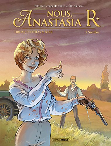 jaquette album Nous, Anastasia R Tome 3 - Sverdlov