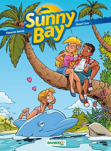 jaquette album Sunny Bay Tome 2 - Hawaï Love
