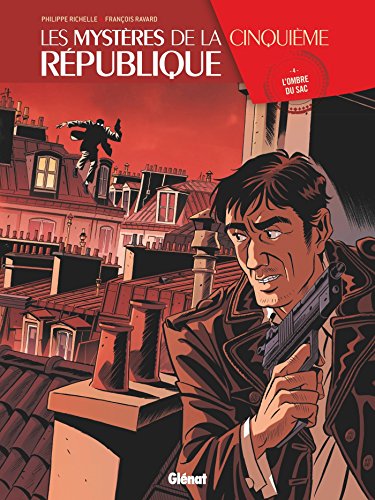 jaquette album Les Mystères De La Cinquième République Tome 4 - L'ombre Du Sac