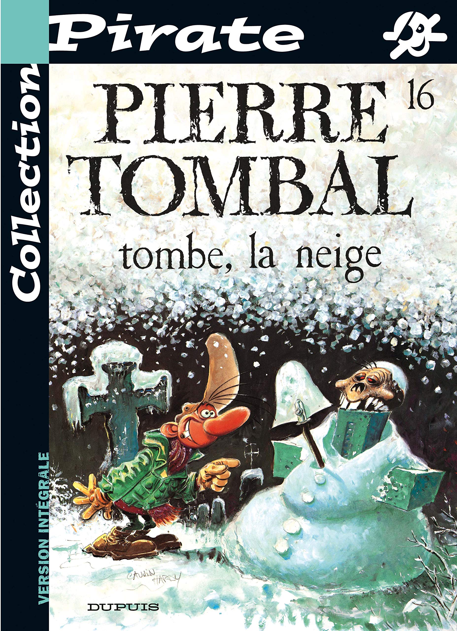 jaquette album BD Pirate : Pierre Tombal, tome 16 : Tombe la neige
