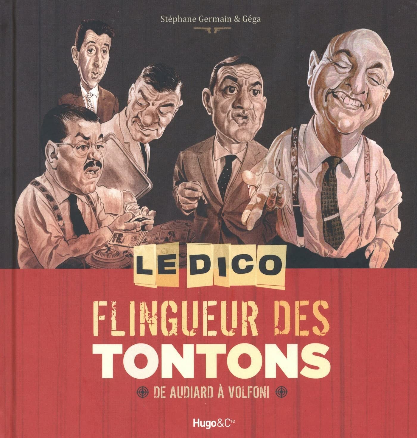 jaquette album LE DICO FLINGUEUR DES TONTONS - DE AUDIARD A VOLFONI