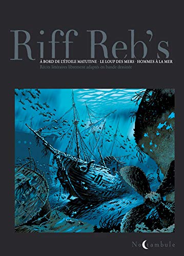 jaquette album Récits Littéraires Librement Adaptés En Bande Dessinée - A Bord De L'etoile Matutine - Le Loup Des Mers - Hommes À La Mer