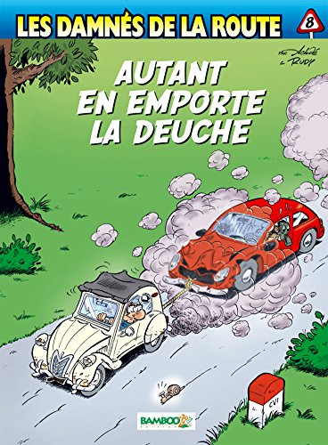 jaquette album Les Damnés De La Route Tome 8 - Autant En Emporte La Deuche