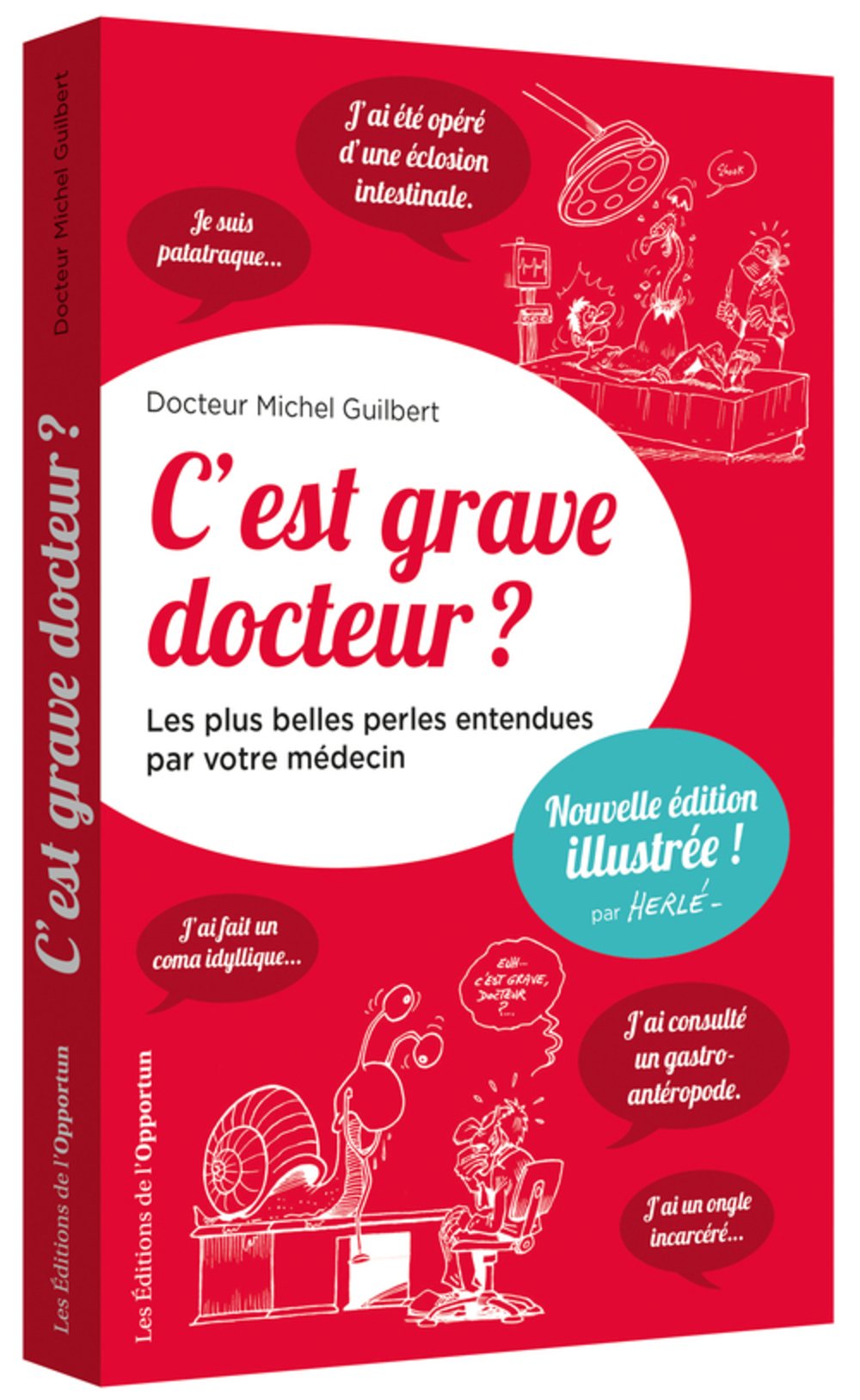 jaquette album C'est grave docteur ? - Les plus belles perles entendues par votre médecin - version illustrée