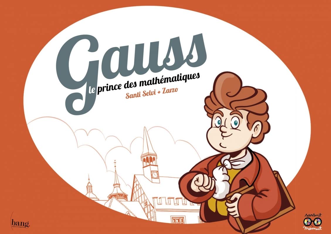 jaquette album Gauss, le prince des mathématiques
