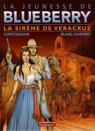 jaquette album La Jeunesse De Blueberry Tome 15 - La Sirène De Veracruz