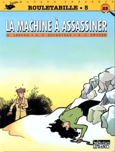 voir fiche du album Rouletabille N°5 : La Machine A Assassiner