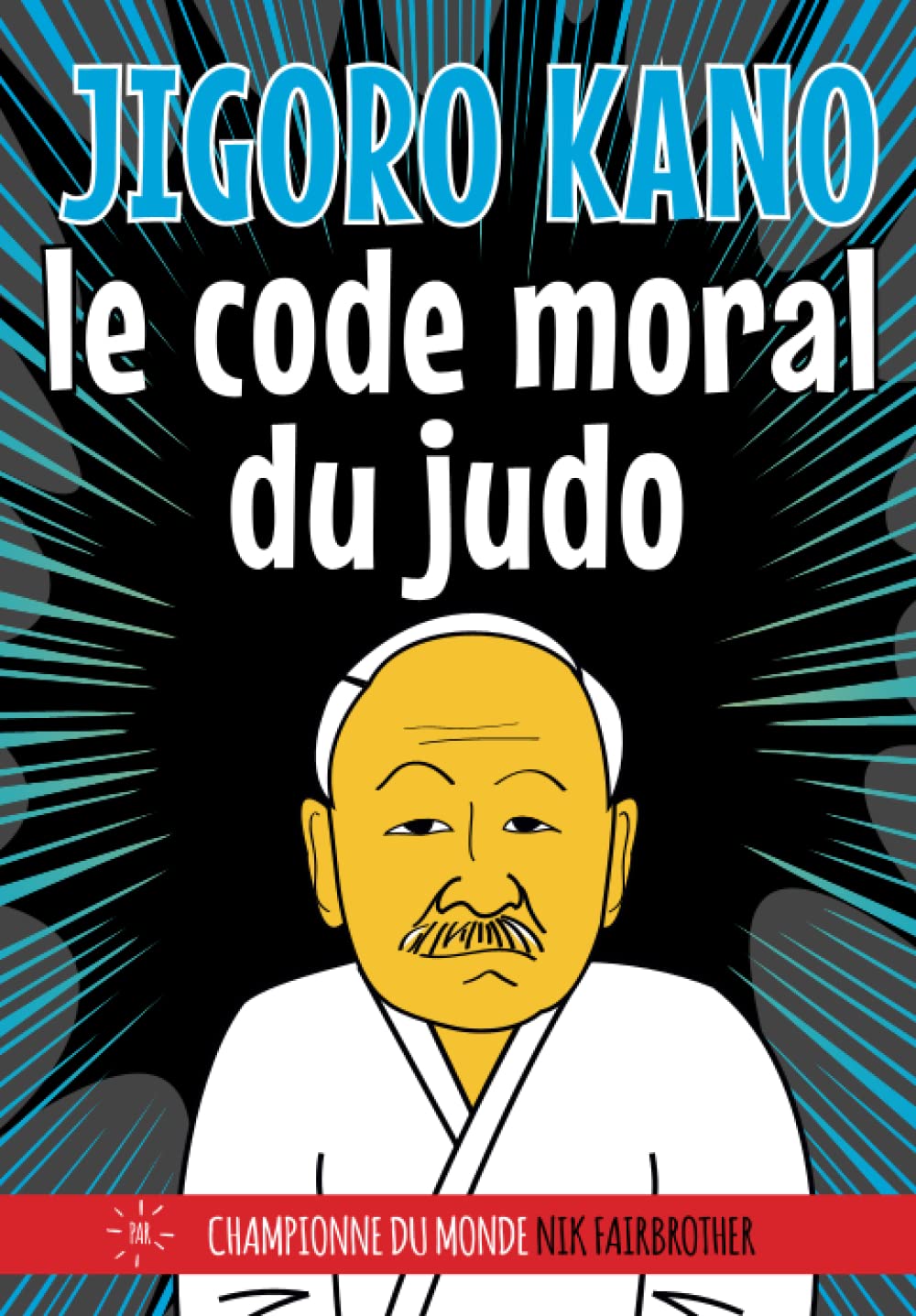 jaquette album JIGORO KANO: LE CODE MORAL DU JUDO: livre de judo pour les enfants