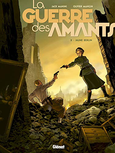 jaquette album La Guerre Des Amants Tome 3 - Jaune Berlin