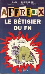 jaquette album Affreux, le bêtisier du FN