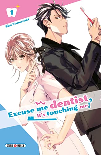 jaquette album Excuse me dentist, it's touching me ! - Tome 1