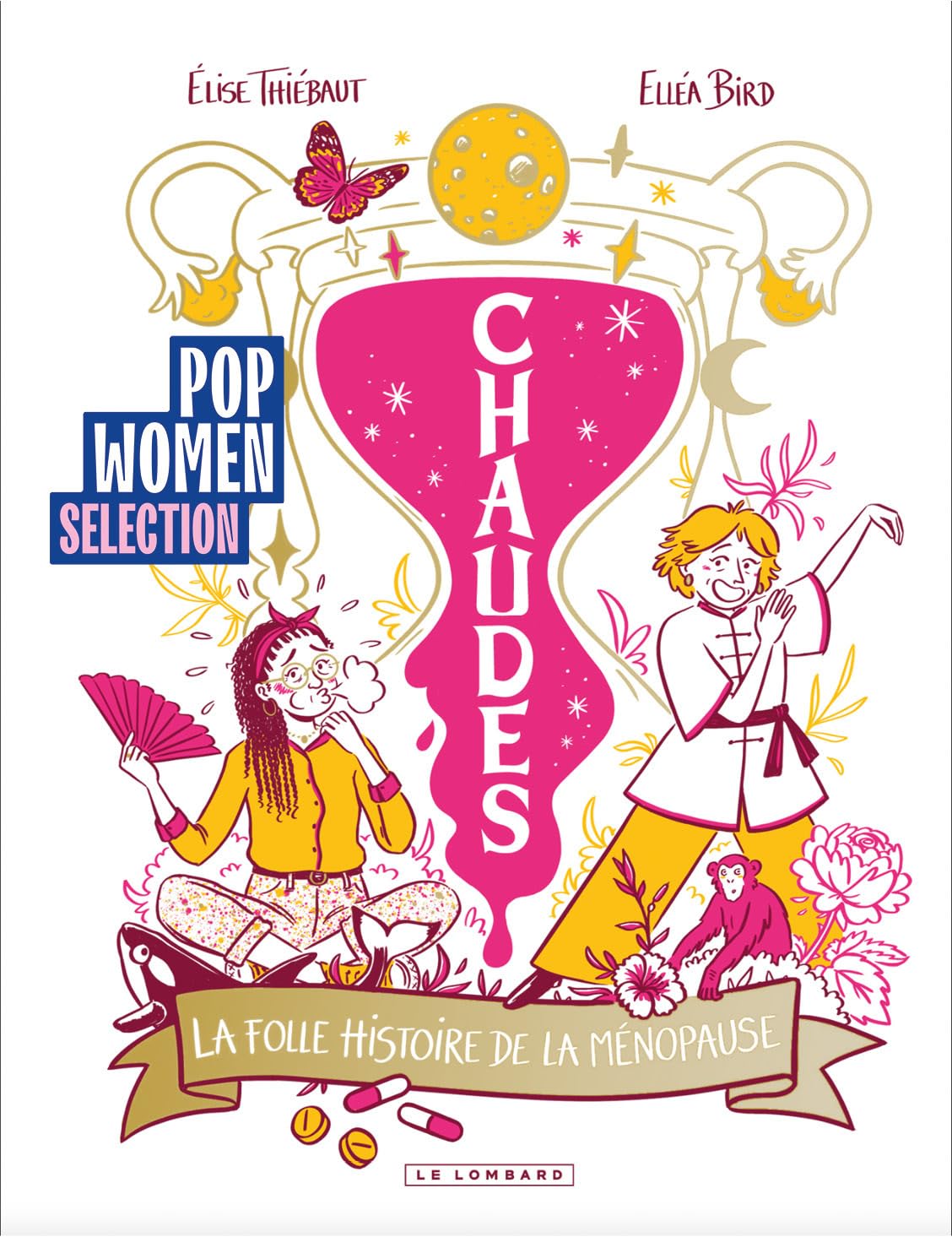 jaquette album Chaudes: La folle histoire de la ménopause