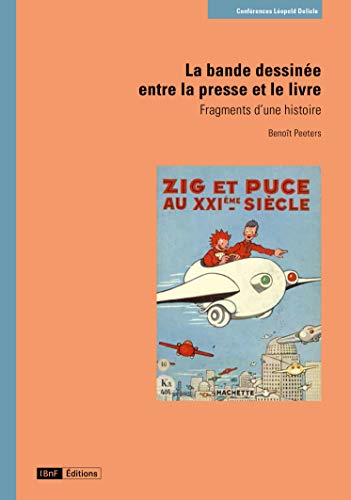 jaquette album La Bande Dessinée Entre La Presse Et Le Livre - Fragments D'une Histoire