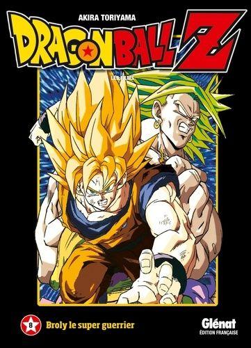 Dragon Ball Z - Les films - Tome 8 : Broly le super guerrier