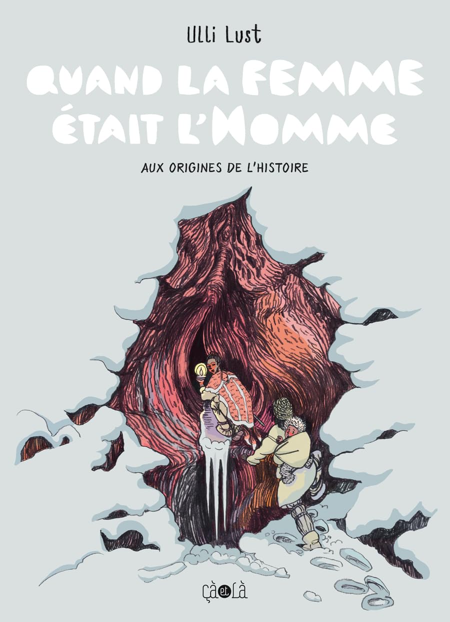 jaquette album Quand la femme était l'Homme: Aux origines de l'histoire