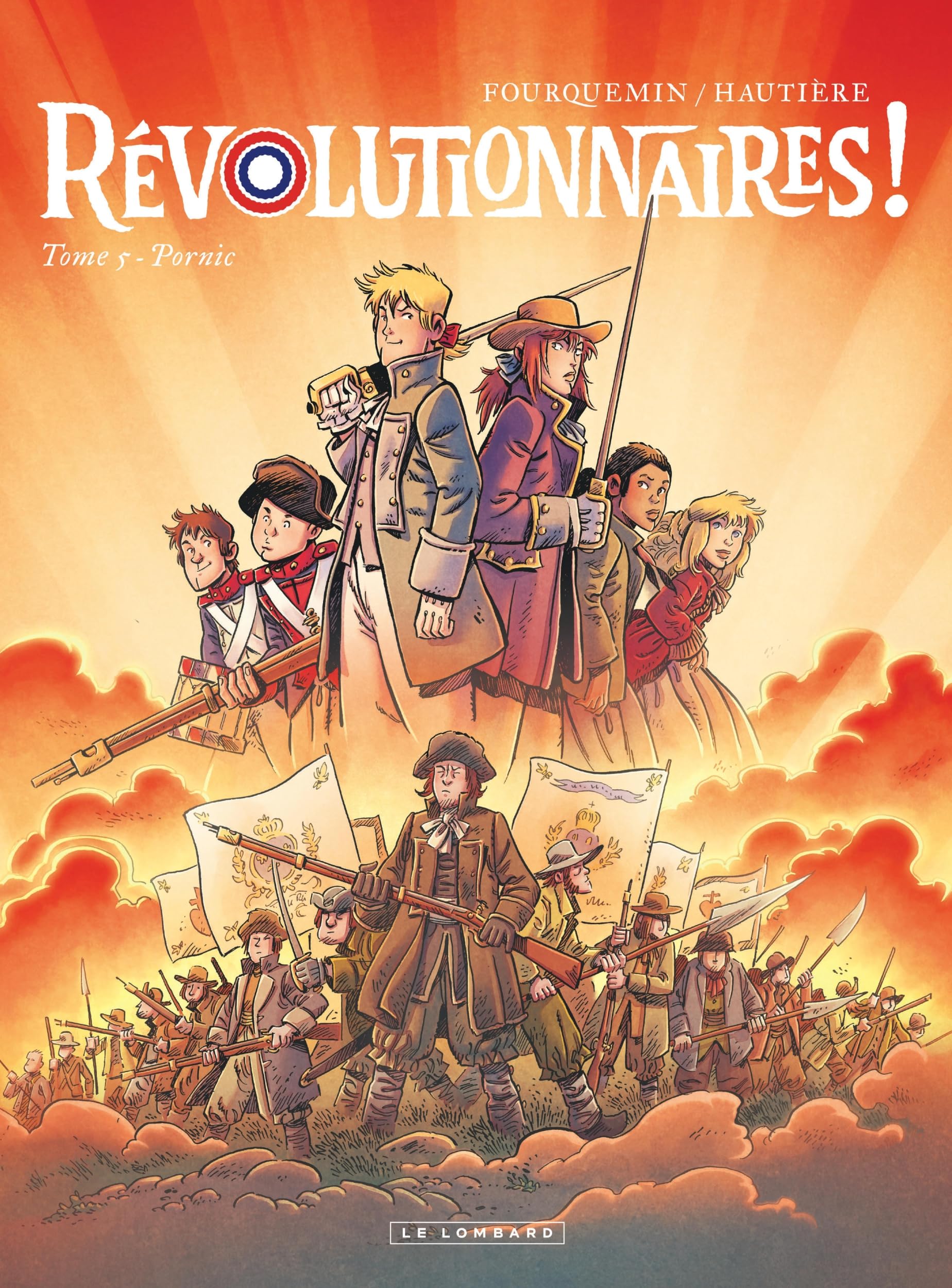 jaquette album Révolutionnaires ! - Tome 5 - Pornic
