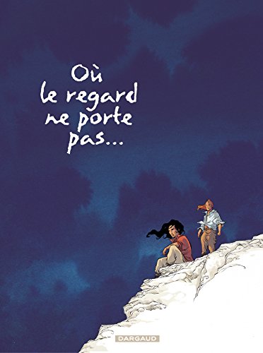 jaquette album Où Le Regard Ne Porte Pas - Tome 2