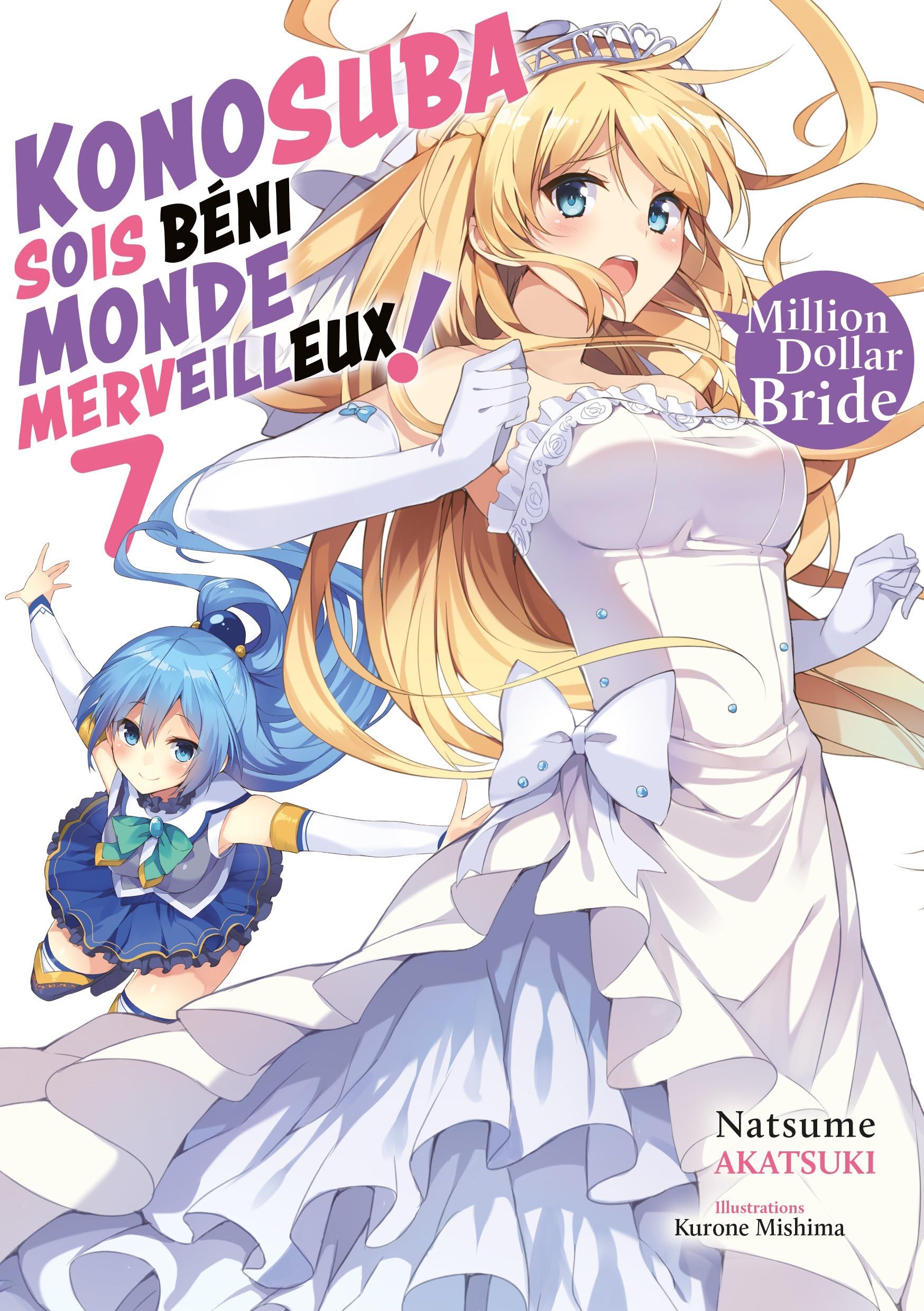 jaquette album Konosuba : Sois béni monde merveilleux ! - Tome 07 (Light Novel) - Roman