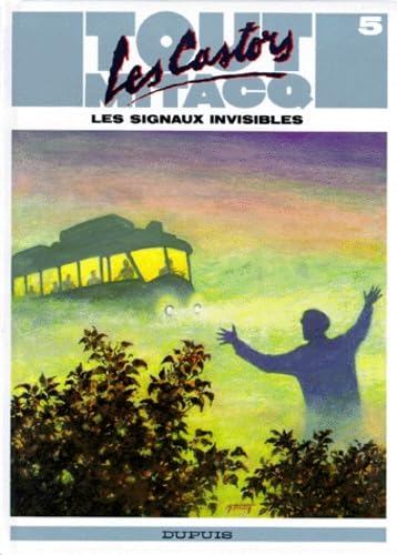 jaquette album Tout Mitacq Tome 5 - Les Castors : Les Signaux Invisibles