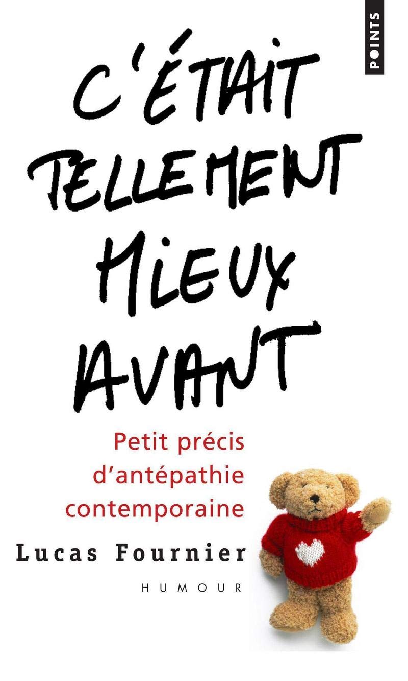 jaquette album C'était tellement mieux avant. Petit précis d'antépathie contemporaine
