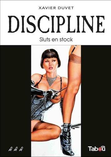 Discipline Tome 3 - Sluts En Stock