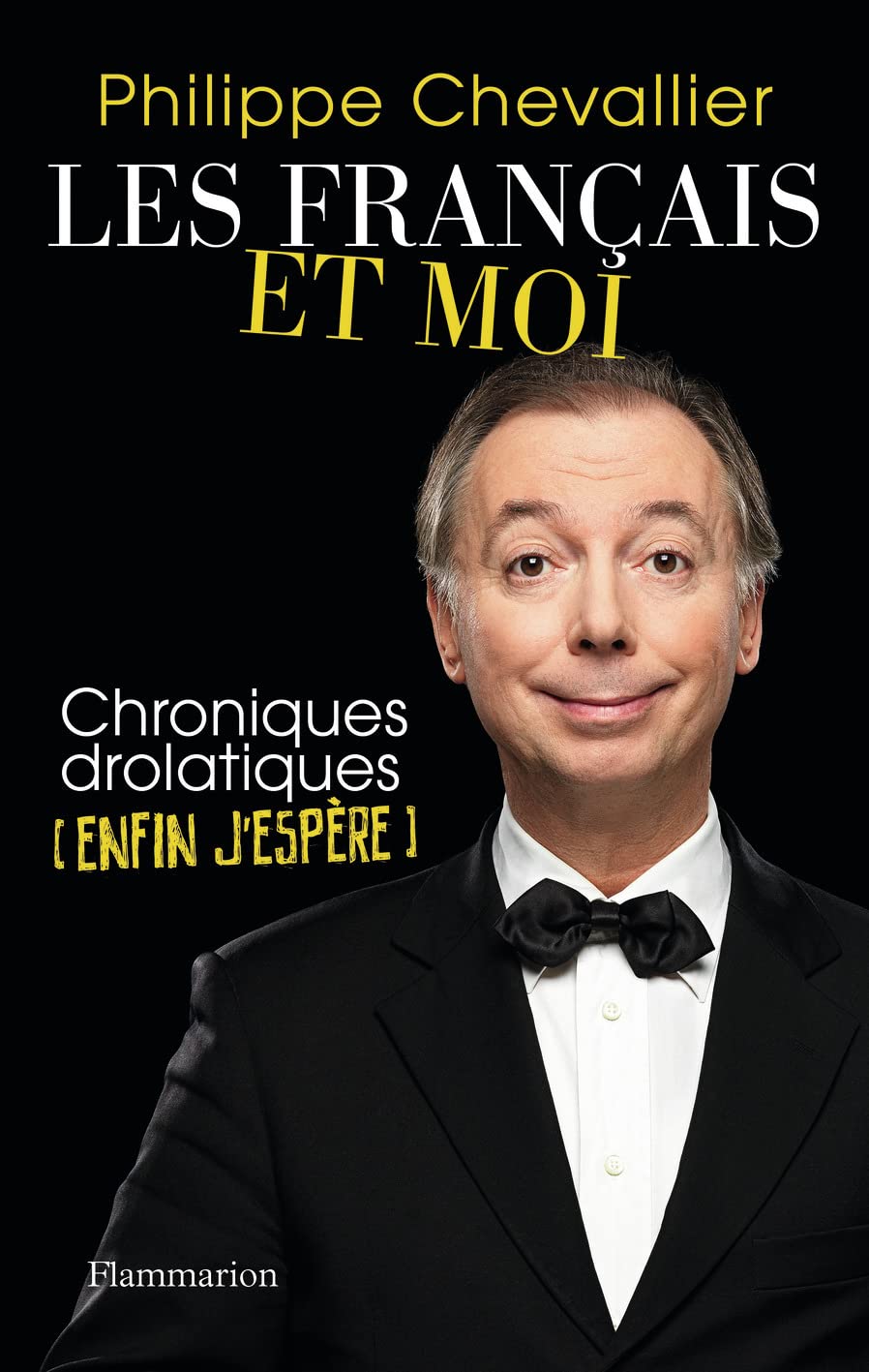 jaquette album Les Français et moi: Chroniques drolatiques (enfin j'espère)