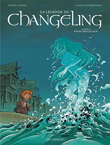 jaquette album La Légende Du Changeling Tome 3 - Spring Heeled Jack