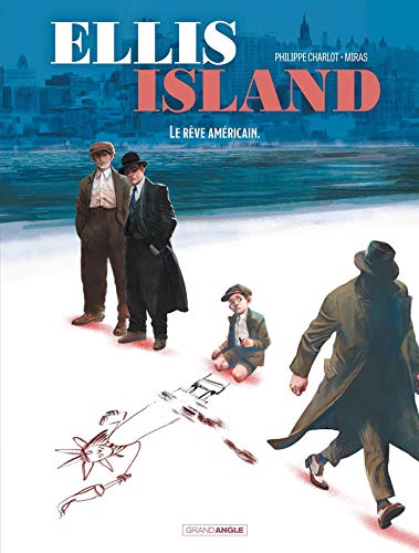 jaquette album Ellis Island Tome 2 - Le Rêve Américain