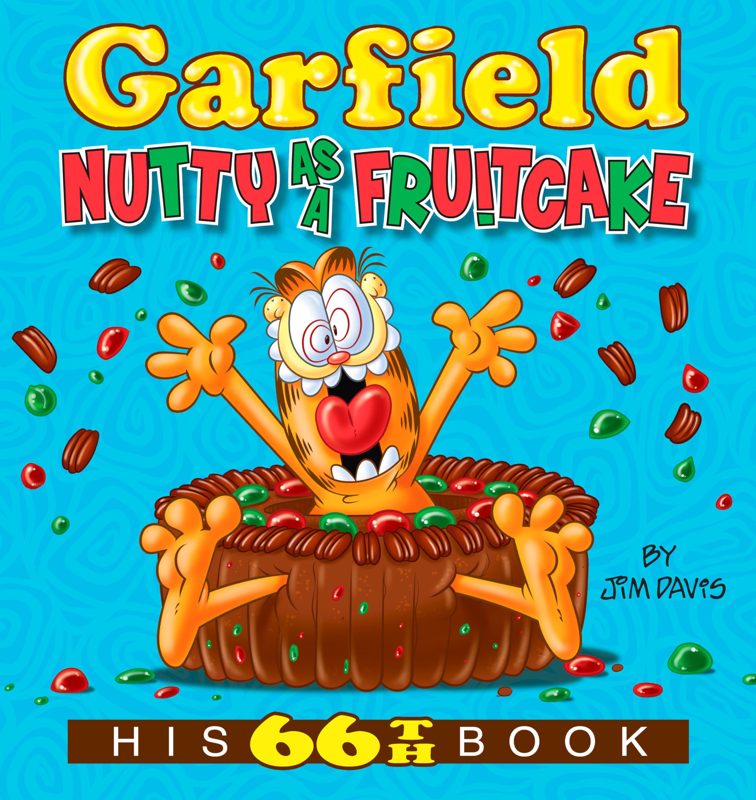 jaquette album Garfield Nutty as a Fruitcake: His 66th Book