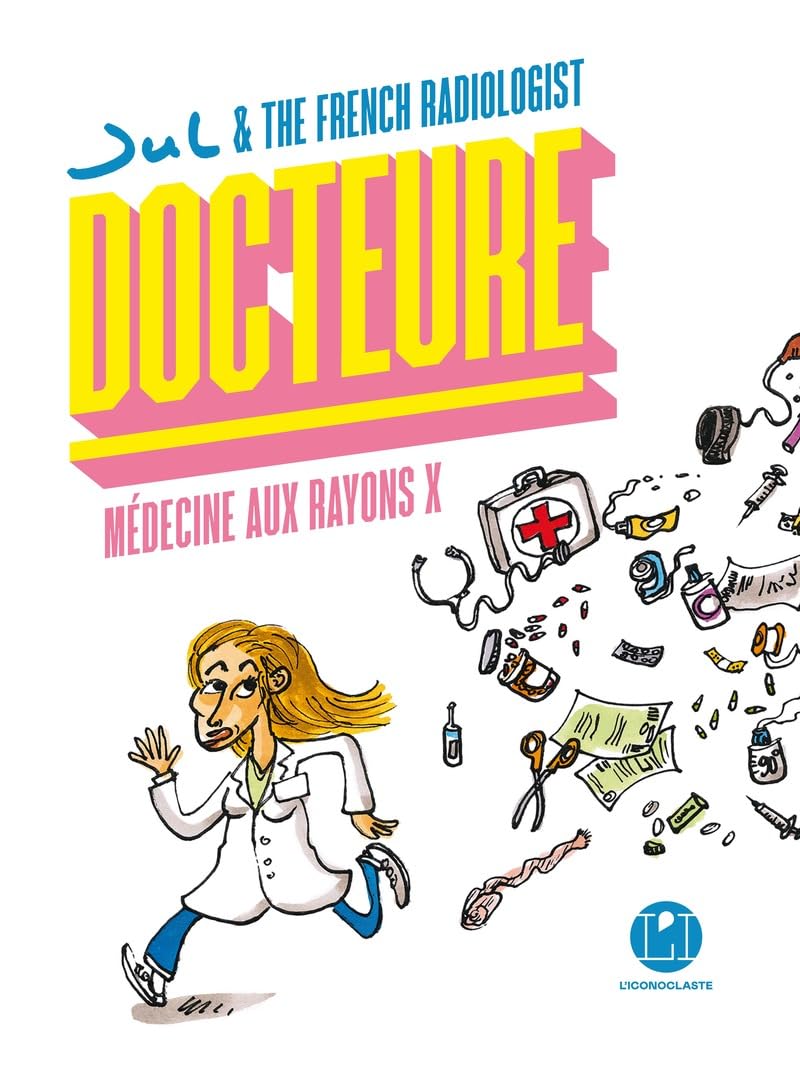 jaquette album Docteure - Médecine aux rayons X