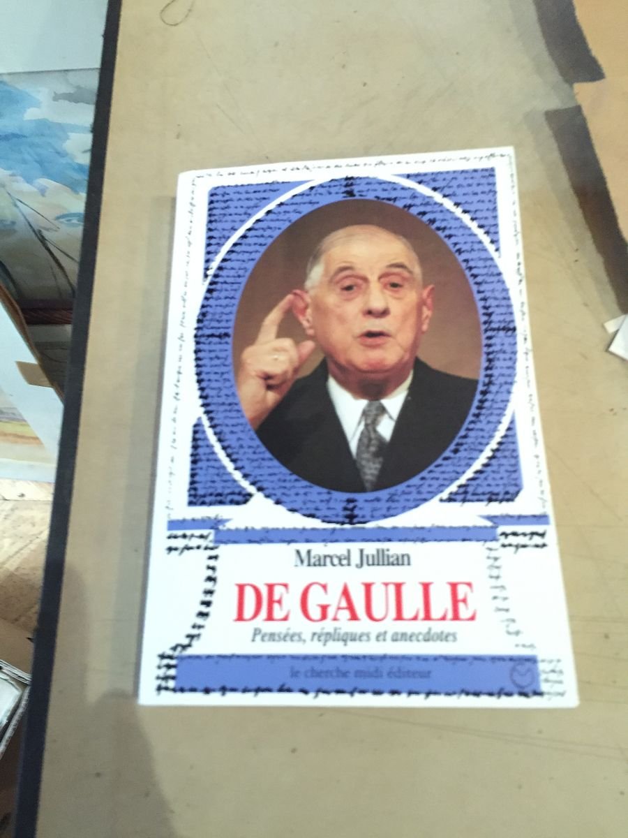 jaquette album De Gaulle: Pensées, répliques et anecdotes
