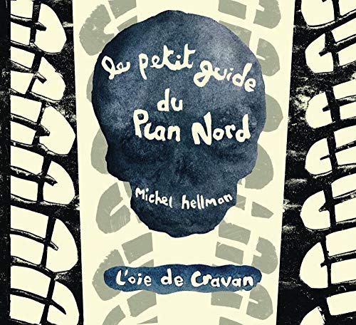 jaquette album Le Petit Guide Du Plan Nord