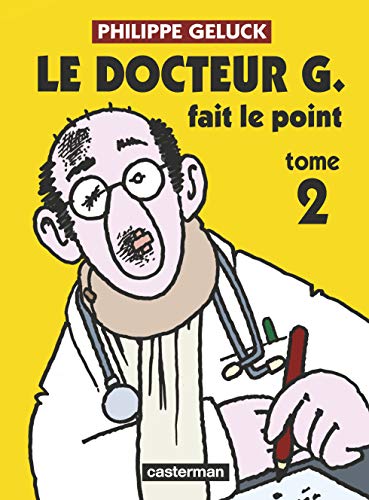 jaquette album Docteur G Tome 2 - Docteur G Fait Le Point