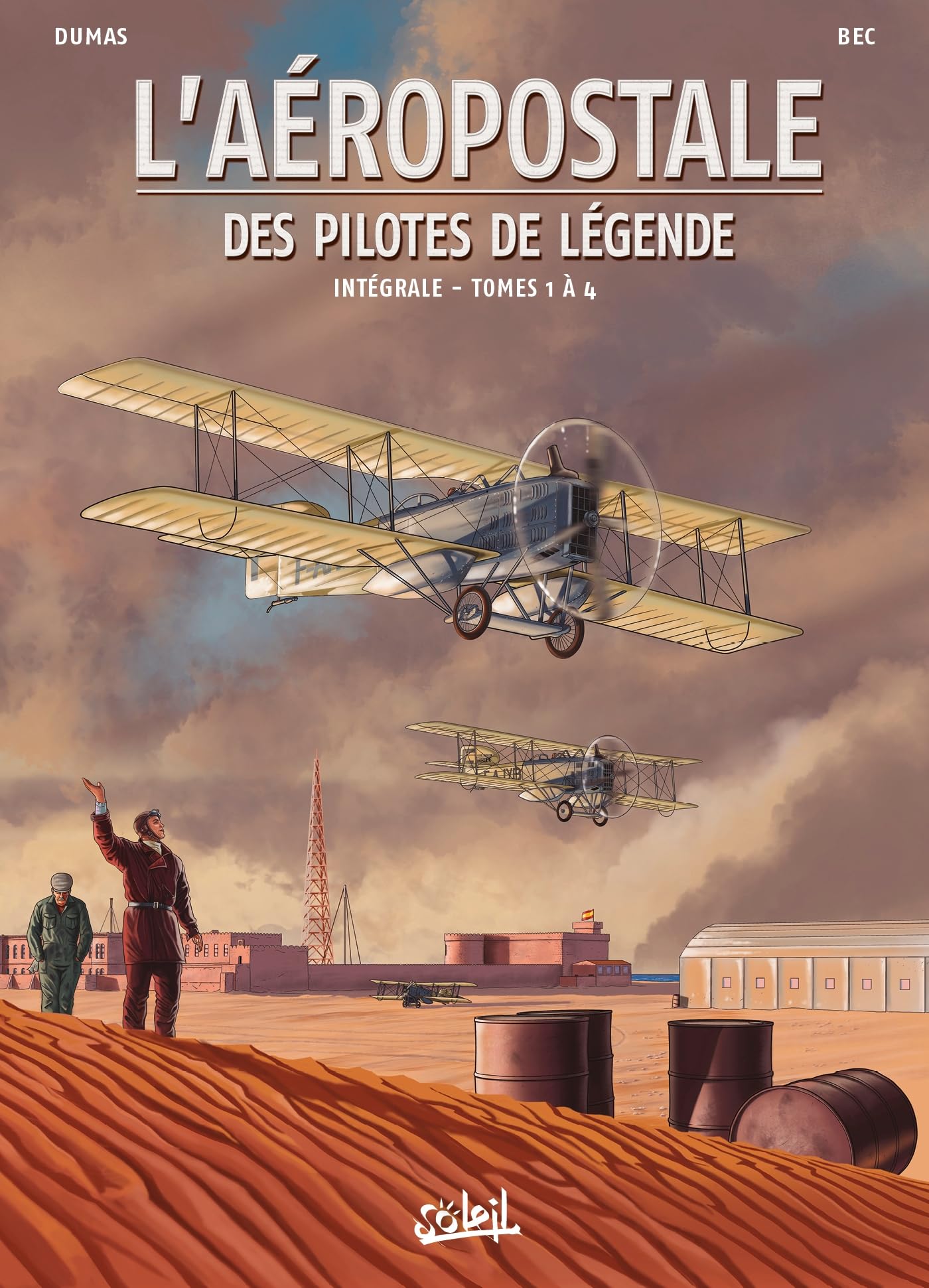 jaquette album L'Aéropostale - Des Pilotes de légende - Intégrale T01 à T04