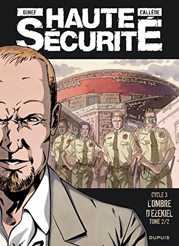 jaquette album Haute Sécurité Tome 6 - L'ombre D'ezekiel 2/2