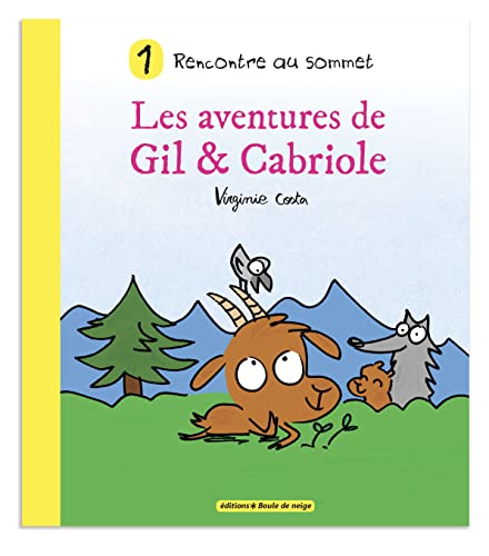 jaquette album Les Aventures De Gil Et Cabriole Tome 1 - Rencontre Au Sommet