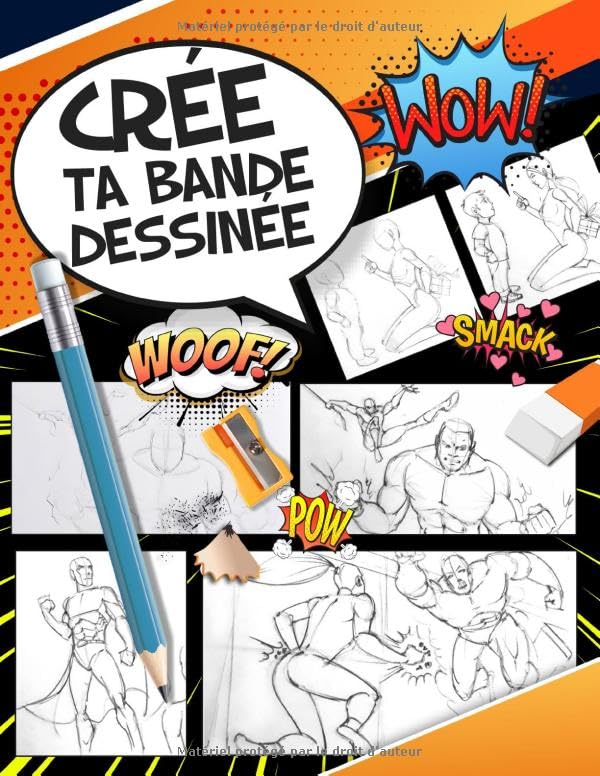 jaquette album Crée ta Bande Dessinée: 100 planches vierges + 3 pages de mode d'emploi • env 22x28 cm • enfant : fille garçon 5 6 7 8 9 10 11 12 et 13 ans, ado et adulte • idée cadeau activités manuelles