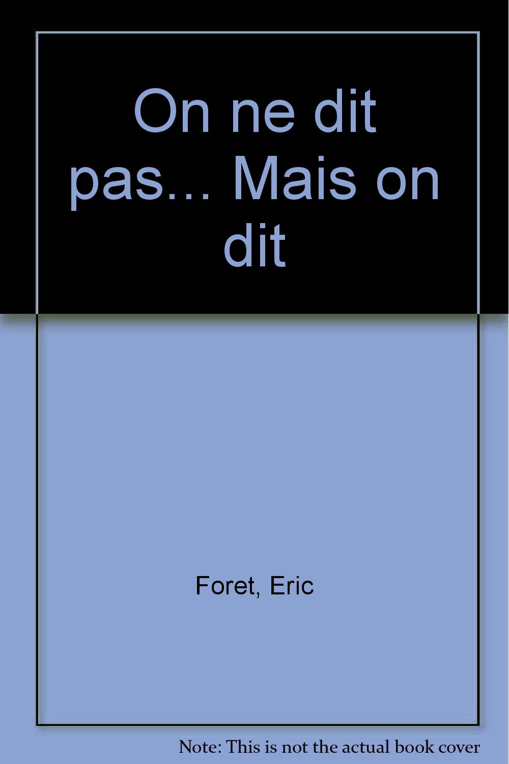 jaquette album On ne dit pas... Mais on dit