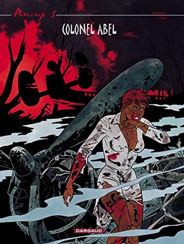 jaquette album Pin-Up Tome 5 - Colonel Abel