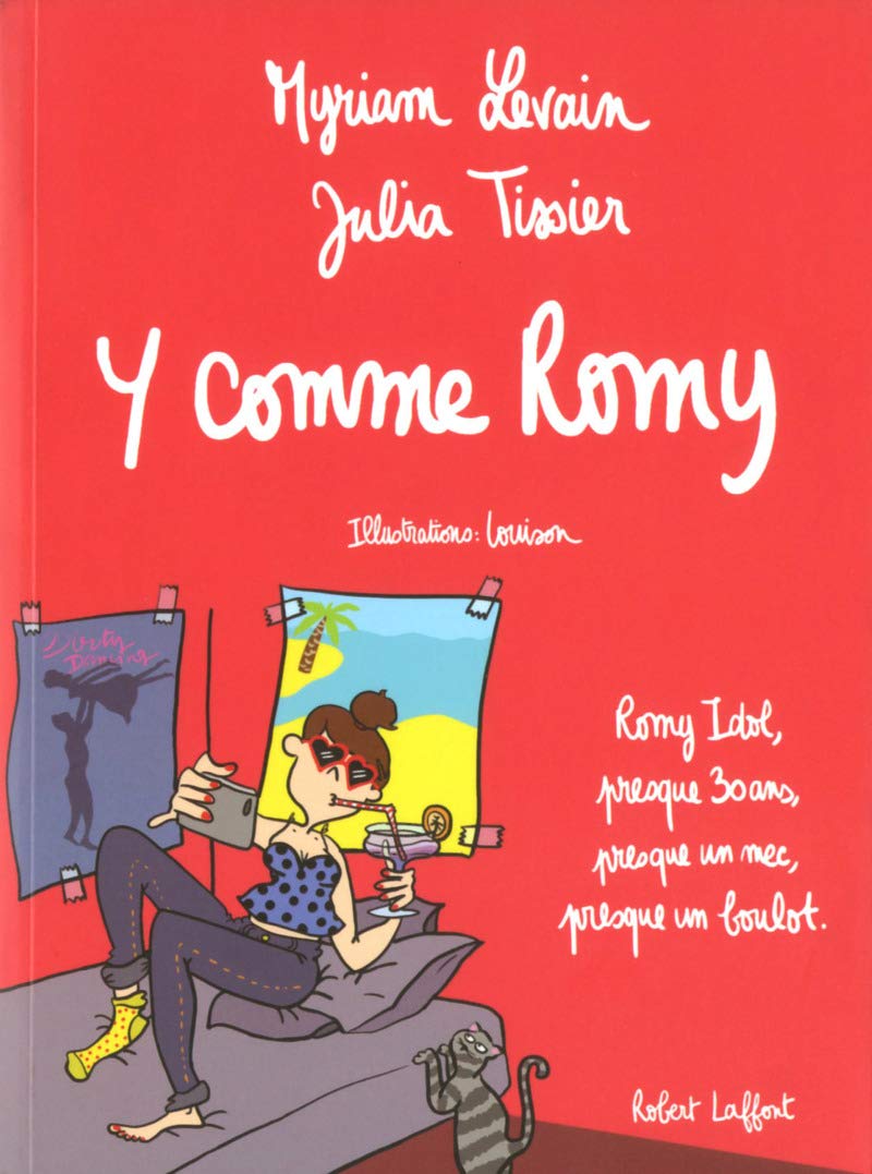 jaquette album Y comme Romy: Romy Idol, presque 30 ans, presque un mec, presque un boulot