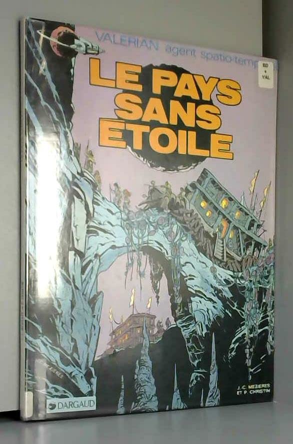 jaquette album Valérian, Agent Spatio-Temporel Tome 3 - Le Pays Sans Étoile