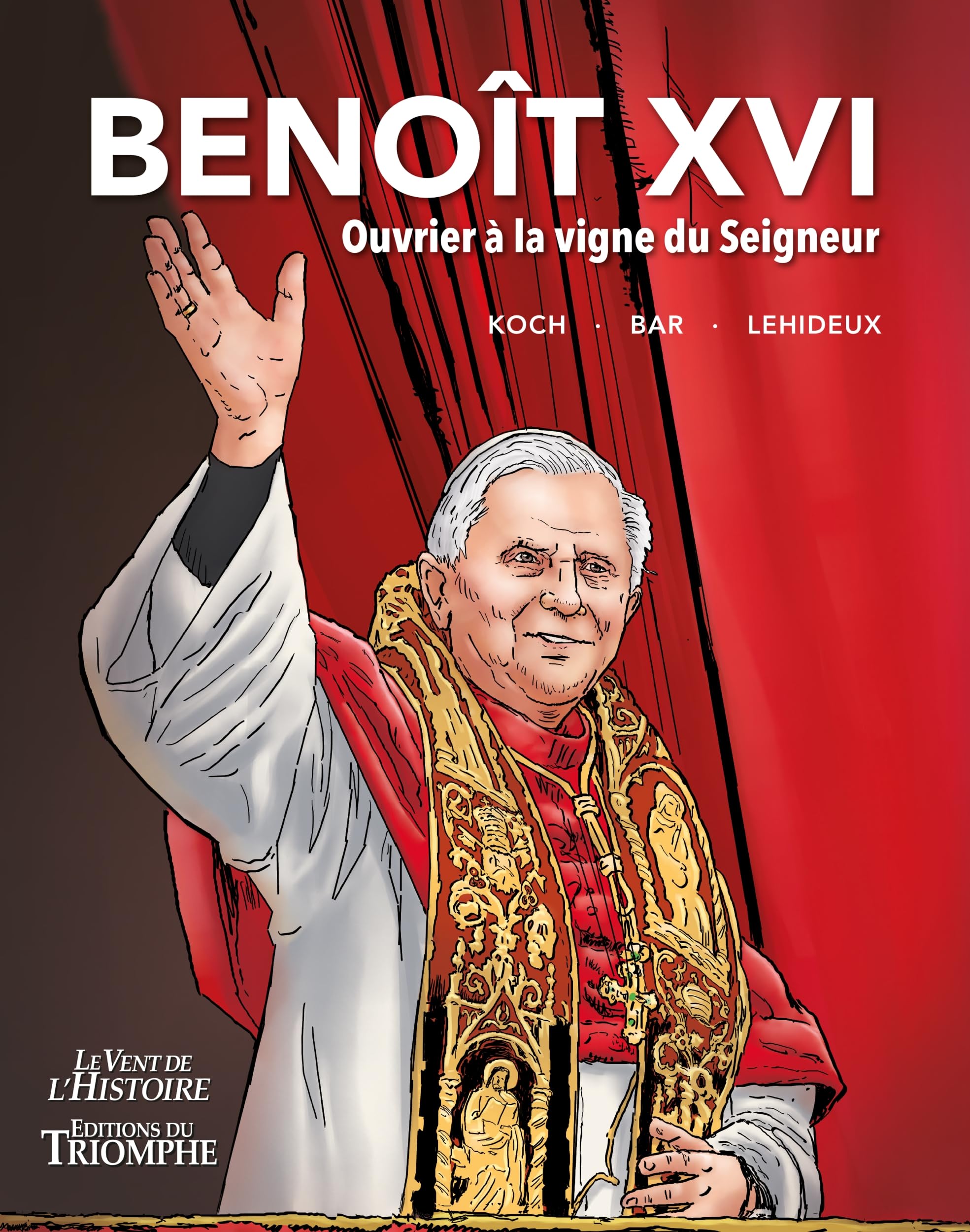 jaquette album Benoit XVI: Ouvrier à la vigne du Seigneur