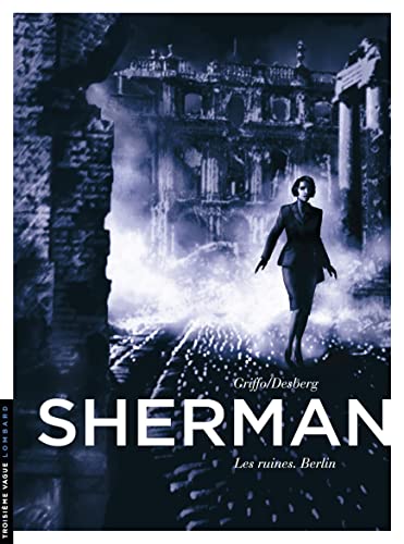 jaquette album Sherman Tome 5 - Les Ruines, Berlin