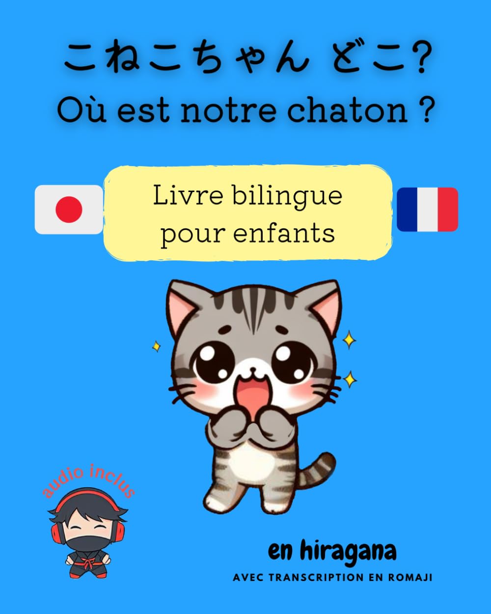 jaquette album Où est notre chaton ?: Livre bilingue en japonais illustré pour enfants