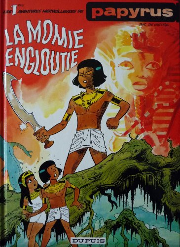 jaquette album Papyrus Tome 1 - La Momie Engloutie