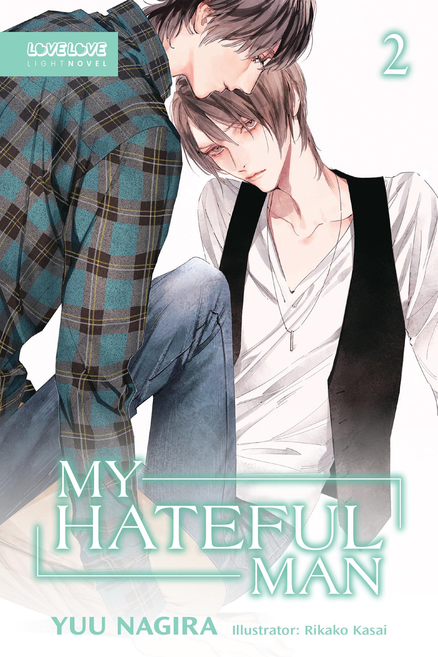jaquette album My Hateful Man, Volume 2 (Light Novel) (My Beautiful Man (Light Novel)