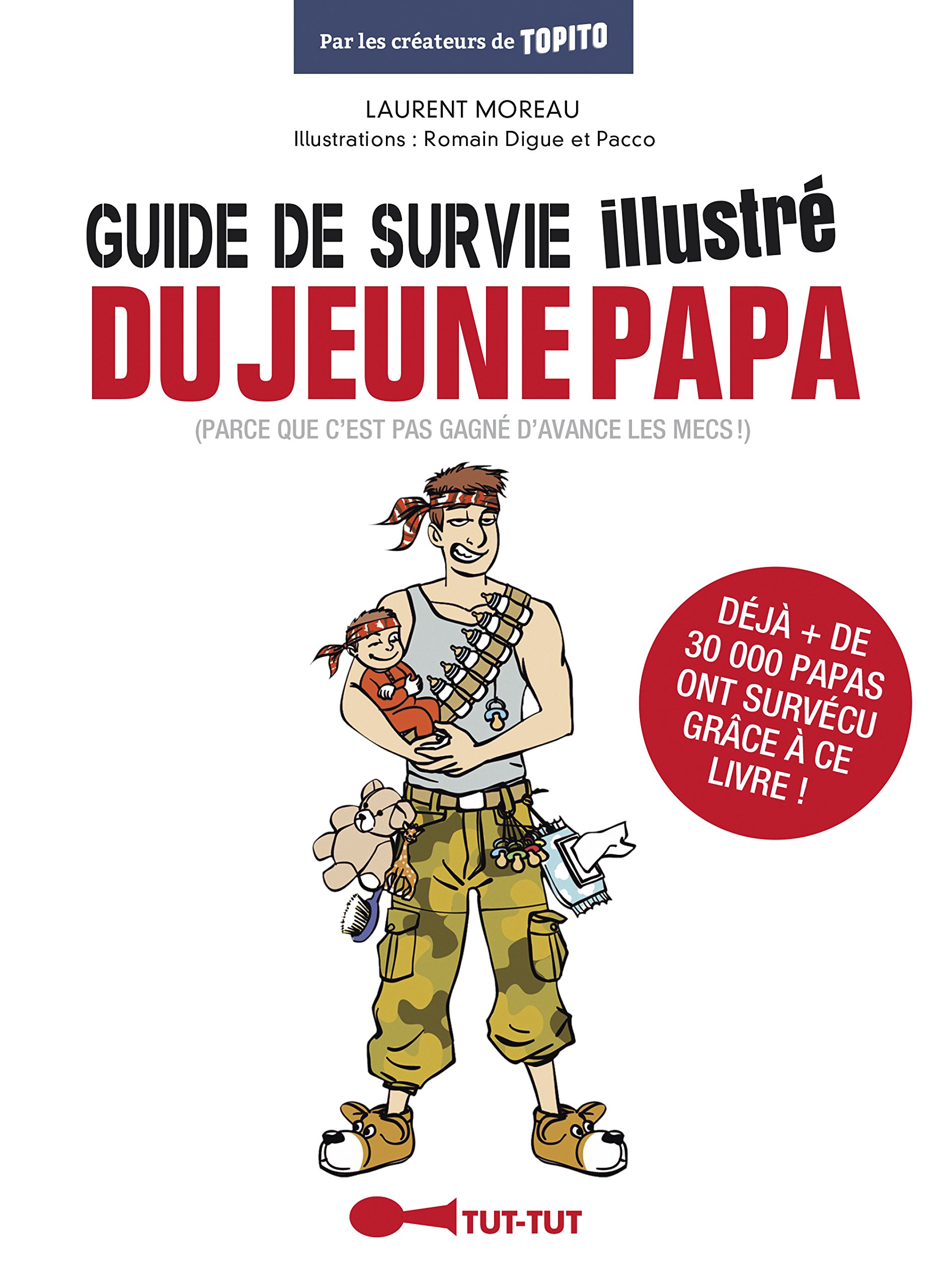 jaquette album Le guide de survie illustré du jeune papa: parce que c'est pas gagné d'avance les mecs !