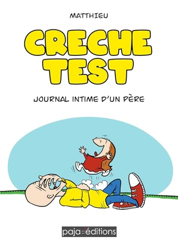 jaquette livre Crèche-Test - Journal Intime D'un Père